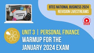 Personal Finance Exam Warmup  Live Revision for BTEC National Business Unit 3 2024 Exams [upl. by Lorene]