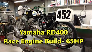 Yamaha RD400 Race Build 65 HP [upl. by Akcir77]