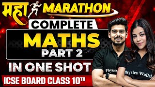 Complete 𝐌𝐀𝐓𝐇𝐒 PART2 in One Shot  Most Important PYQs amp Concepts  ICSE Boards  Class 10th [upl. by Loats]