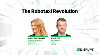 Cruise CoFounder Kyle Vogt on the Robotaxi Revolution  TechCrunch Disrupt 2023 [upl. by Ervine]