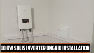 10 kw solis inverter ongrid installation [upl. by Nueoht981]