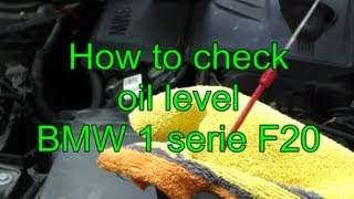 How to check oil status BMW 1 serie F20 Years 2011 to 2015est [upl. by Lerej]