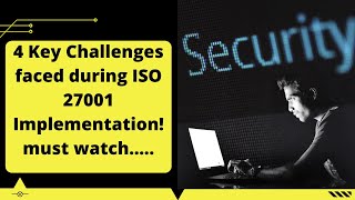 Overcoming the top challenges of implementing ISO 27001 [upl. by Ynaffyt568]