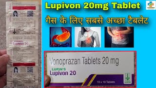 Lupivon 20 Tablet Use in Hindi  Vonoprazan 20 mg  गैस के लिए सबसे अच्छा टैबलेट  SK MEDICINE [upl. by Gabie]