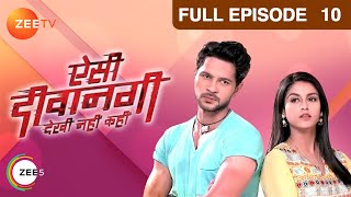 Aisi Deewangi Dekhi Nahin Kahin  Ep10  Dharam ने क्या सज़ा दी Prem को  Full Episode  ZEE TV [upl. by Sabella943]