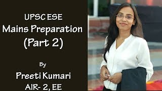 IES Mains Preparation Strategy Part 2  UPSC ESE New Pattern  Preeti Kumari AIR2 EE [upl. by Aihsemot]