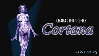 Character Profile  Halos Cortana [upl. by Niccolo]