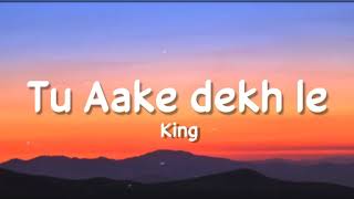 Tu aake dekh le Lyrics  King  Carnival  Shahbeats  New Rap song 2020 [upl. by Eloccin]