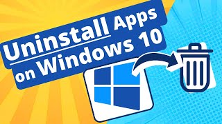 How to UNINSTALL Apps on WINDOWS 10 in 2024 [upl. by Maribel]