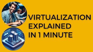 Virtualization Explained In 1 Minute  Learn What Is Virtualization [upl. by Ortensia]