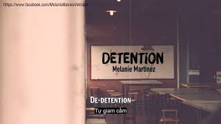 LyricsVietsub Detention  Melanie Martinez [upl. by Nomis394]