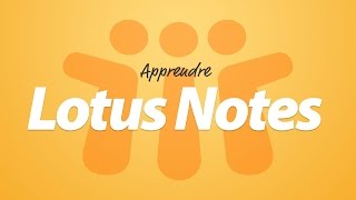 Formation vidéo Apprendre Lotus Notes Elephorm [upl. by Essirahc]