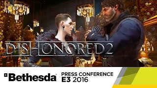 Dishonored 2 – Official E3 Gameplay Trailer [upl. by Airan]