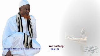 Yarr sa Bopp  Serigne Bassirou Mbacké Khélcom [upl. by Cralg]