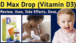 D Max Vitamin D3 drops  Review D Max Drops for Babies  Benefits Uses Dose [upl. by Anerbes566]