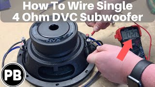 How To Wire DVC 4 Ohm Subwoofer [upl. by Bathsheb556]