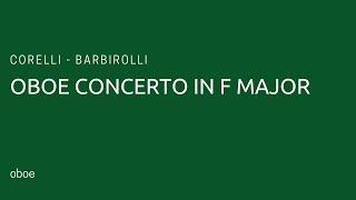 Corelli  Barbirolli  Oboe Concerto in F Major Op 6 piano accompaniment [upl. by Oleic]