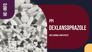 Dexlansoprazole  Uses Dosage Side Effects amp Mechanism  Dexilant [upl. by Larine]