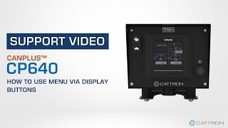 How to Use Menu via Display Buttons CANplus™ CP640 [upl. by Noed]