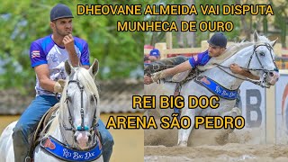 DHEOVANE ALMEIDA IRÁ DISPUTAR PRÊMIO MUNHECA DE OURO REI BIG DOC ARENA SÃO PEDRO [upl. by Pressman989]