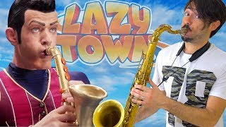 We Are Number One  Lazy Town Saxophone Cover [upl. by Daffi]