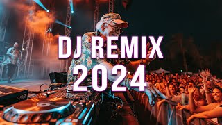 DJ REMIX 2024 🔥 Mashups amp Remixes Of Popular Songs 🔥 DJ Remix Club Music Dance Mix 2024 [upl. by Madriene360]