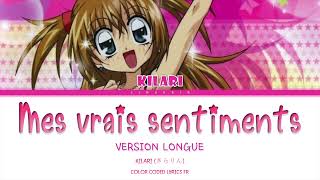 Kilari  Mes vrais sentiments Version longue Color Coded Lyrics  Paroles en Français [upl. by Eedna606]