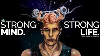 Develop A Strong Mind And You Will Live A Strong Life  Powerful Motivational Video Speech [upl. by Nella]