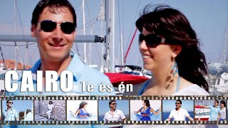 CAIRO  Te és én Official Music Video 2012 [upl. by Nylahsoj]