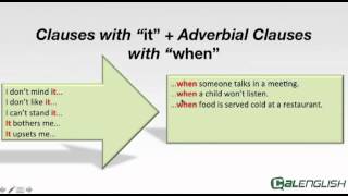 Clauses with it Adverbial clauses with when [upl. by Akcinahs]