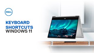 Windows 11 Keyboard Shortcuts  The Ultimate Guide Official Dell Tech Support [upl. by Keyser56]