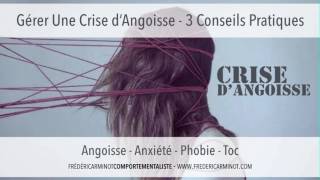 Comment gérer une crise dangoisse  Petits conseils pratiques [upl. by Lamont883]