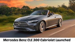 Mercedes Benz CLE 300 Cabriolet Launched in India 🚘 youtube mercedesbenz cars [upl. by Jurkoic]