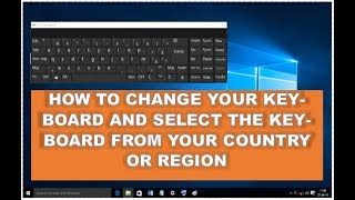 HOW TO CHANGE KEYBOARD Language QWERTY AZERTY WINDOWS 10 [upl. by Ree]