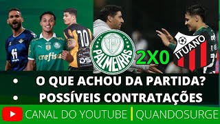 PALMEIRAS VENCE ITUANO  CONTRATAÇÕES  CHAT LIBERADO [upl. by Tsirc]