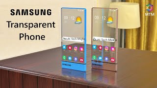 Samsung Transparent Phone Release Date Price Trailer Camera Features Specs First Look Concept [upl. by Trabue438]