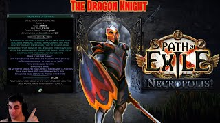 Necropolis Dragon Knight Build [upl. by Aknaib]