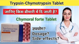 Chymoral Forte Tablet Uses In Hindi  TrypsinChymotrypsin Tablet Uses In Hindi  Online Pharmacy [upl. by Aes]