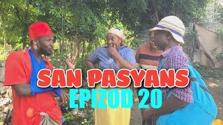 SAN PASYANS EP 20 TIDJOL MADANM MAK KALIKO TIJAK GRONEG [upl. by Eleanora154]