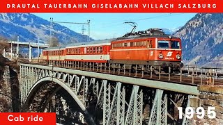 Linea Drautal TauernBahn Giselabahn Villach hbf Salzburg cab ride Austria locorama [upl. by Kroo]