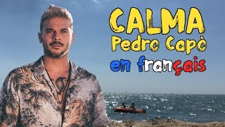 Pedro Capo  Calma traduction en francais COVER Frank Cotty [upl. by Adelric]