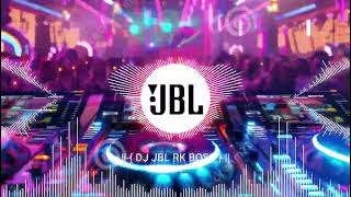 JanemantukhubhaiDj Remix songDJ JBLhard boss DJ Bollywood song DJ DRK Night King DjJblrkBoss [upl. by Yllod]