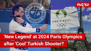 FACT CHECK Viral Image Shows New Legend at 2024 Olympics after Cool Turkish Shooter Dikeç [upl. by Alim80]