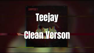 Teejay  Chapter 1 Clean VersonDiss Track [upl. by Amabel]