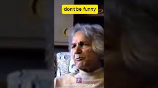 Youre Funny 🤬 ugkrishnamurti [upl. by Pease]