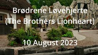 Astrid Lindgren Verden 10 august 2023 Brødrene løvehjerte [upl. by Surovy]