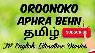 Oroonoko by Aphra Behn Summary in Tamil [upl. by Rizzi]