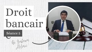 Droit bancaire S6 Droit français Pr Zakaria Meliani [upl. by Dagny]