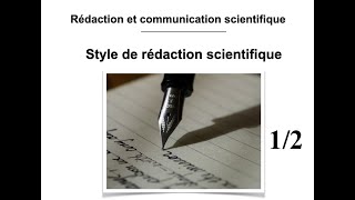 Style de rédaction scientifique 12 [upl. by Jola]