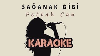 Fettah Can  Sağanak Gibi Karaoke Video [upl. by Elnore]